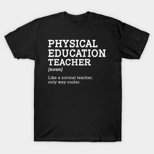 Physical Education Teacher Back To School T-Shirt